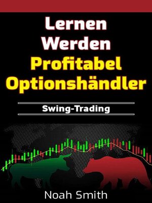 cover image of Lernen Werden Profitabel Optionshändler